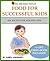 Food For Successful Kids-delicious 101 recipes for healthy kids (Magic healthy food Book 5)