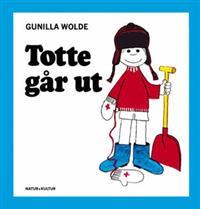 Totte går ut