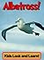Albatross! Learn About Albatross and Enjoy Colorful Pictures - Look and Learn! (50+ Photos of Albatross)