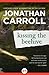 Kissing the Beehive by Jonathan Carroll