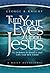Turn Your Eyes Upon Jesus by George R. Knight
