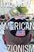 The New American Zionism
