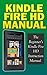 Kindle Fire HD Manual: The Beginner's Kindle Fire HD Instruction Manual (Updated June 2014)