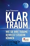 Klartraum: Wie Si...