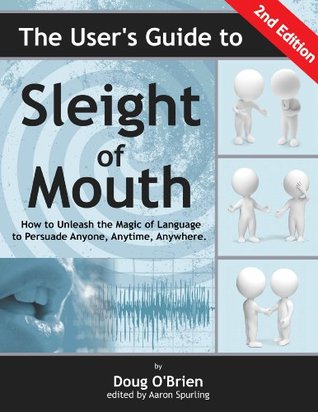 The User's Guide to Sleight Of Mouth