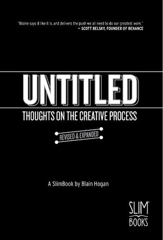 Untitled: Thoughts on the Creative Process (Kindle Edition)