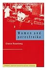Women and Perestroika. Present, past and future for women in ... by Chanie Rosenberg