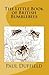 The Little Book of British Bumblebees by Paul  Duffield