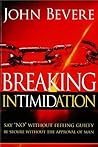 Breaking Intimida...