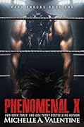 Phenomenal X (Hard Knocks, #1)
