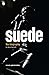Suede by David Barnett