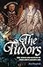 The Tudors: Kings and Queen...