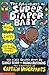 The Adventures of Super Diaper Baby by Dav Pilkey