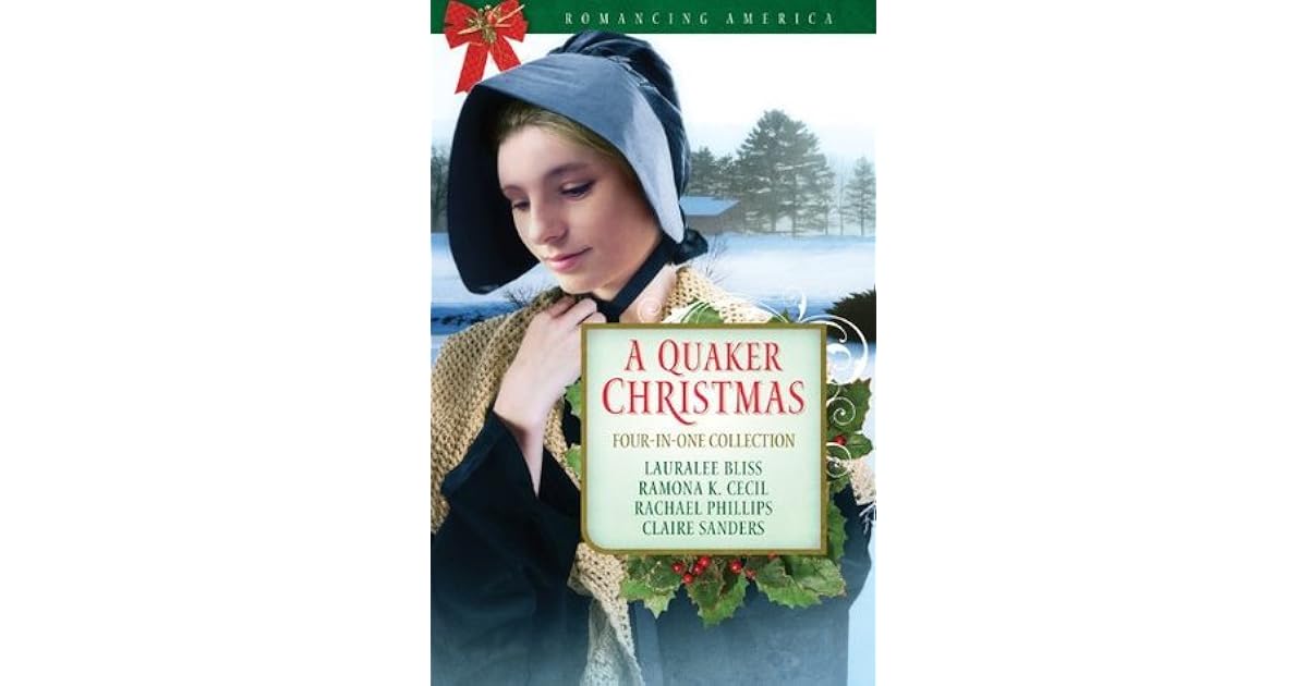 A Quaker Christmas by Lauralee Bliss