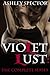 Violet Lust: The Complete S...