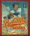 Barbed Wire Baseball