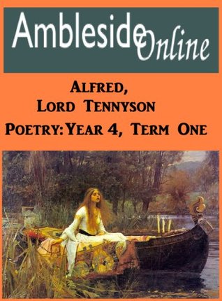 Alfred, Lord Tennyson: Poetry Year 4, Term 1 (Kindle Edition)