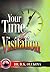 Your Time of Visitation