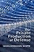 The Private Production of Defense