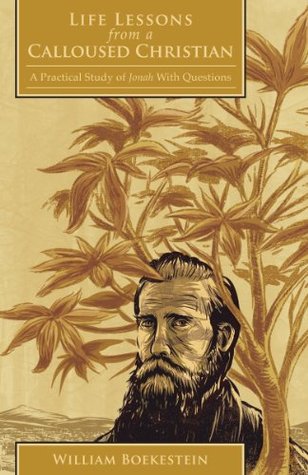 Life Lessons from a Calloused Christian (Kindle Edition)