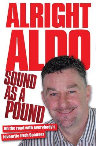 Alright Aldo - Sound as a Pound (Kindle Edition)