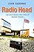 Radio Head: Up and Down the Dial of British Radio
