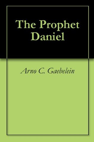 The Prophet Daniel (Kindle Edition)