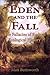 Eden and the Fall - the Fallacies of Radical Ecological History