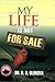 My Life is not for Sale