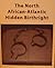 The North African Atlantic Hidden Birthright by Richard Poole