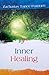 Inner Healing by Zacharias Tanee Fomum