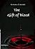 The Gift of Blood (The Book...