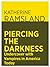 Piercing the Darkness: Undercover with Vampires in America Today