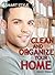 Clean and Organize your Home