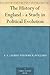 The History of England - a ...