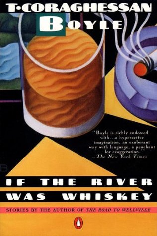 If the River Was Whiskey: Stories