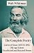 The Complete Poetry of Walt Whitman: Leaves of Grass (1855 & 1892) + Old Age Echoes + Uncollected and Rejected Poems