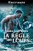 La règle des loups