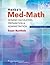 Henke's Med-Math: Dosage Calculation, Preparation & Administration