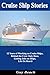 Cruise Ship Stories - 12 Years of Working on Cruise Ships, Be... by Guy Beach