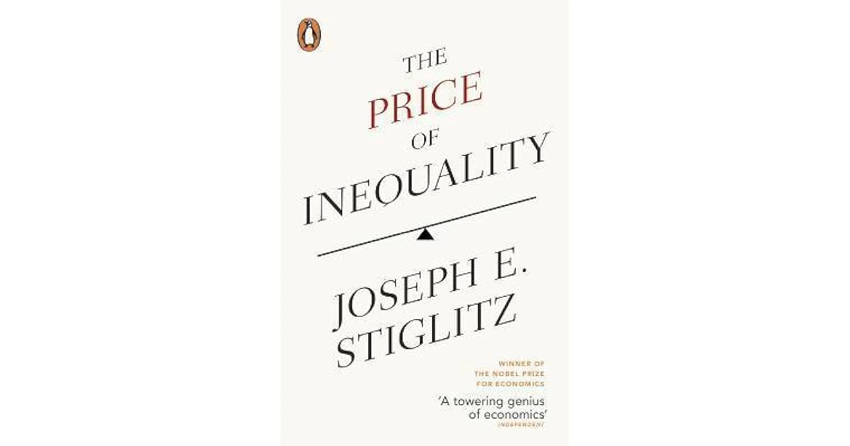 The Price of Inequality by Joseph E. Stiglitz