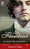 Le flambeur by Sarah MacLean