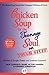 Chicken Soup for the Teenage Soul on Tough Stuff by Jack Canfield