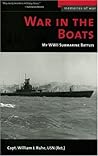 War in the Boats by William J. Ruhe