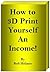 How to 3D Print Yourself an...