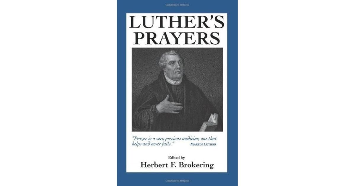 Luther's Prayers by Martin Luther