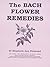 The Bach Flower Remedies (N...