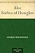 Alec Forbes of Howglen by George MacDonald Alec Forbes of Howglen by George MacDonald