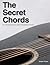 The Secret Chords: An introduction to open moveable chords