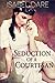 Seduction of a Courtesan